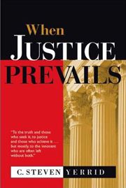 book cover of When Justice Prevails by Steven Yerrid